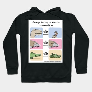 disappointing moments in evolution Hoodie